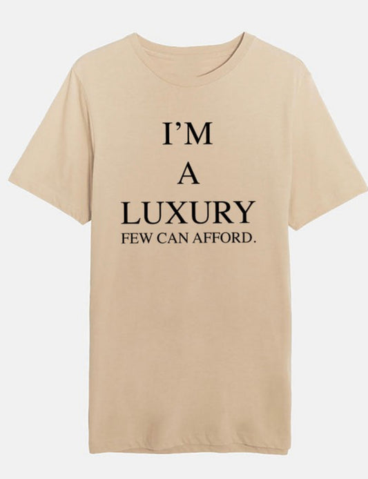 I’m a Luxury Tee